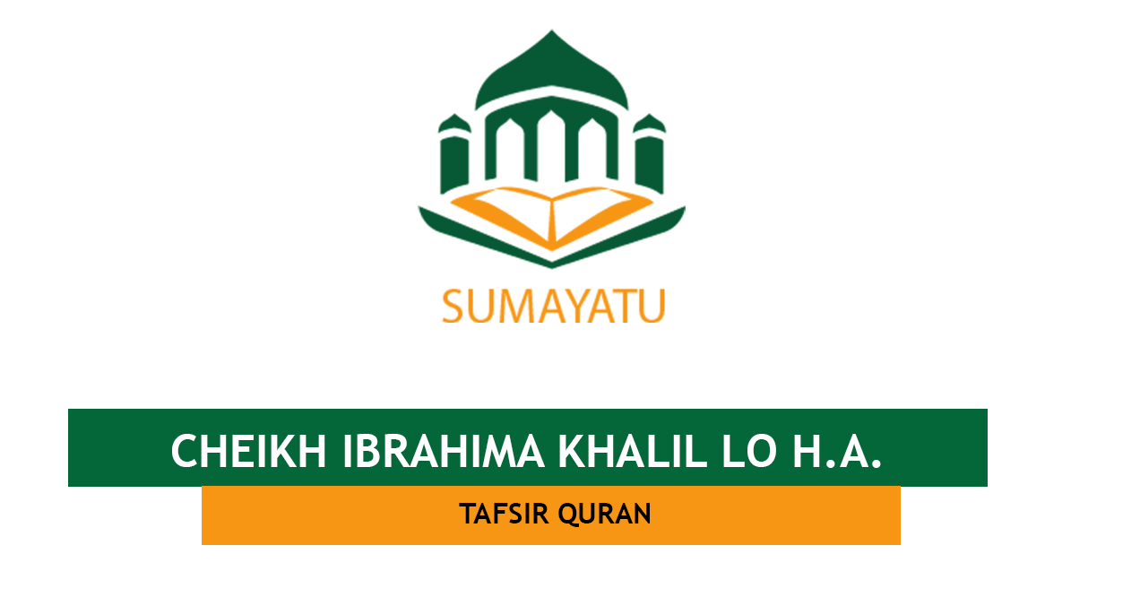 TAFSIR QURAN CHEIKH IBRAHIMA KHALIL LO H.A | version audio